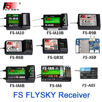 FlySky FS-R6B FS-GR3E FS-IA10B IA6B X6B FS-A8S приемник-рецептор для i6 i10 CT6B T6 TH9x передатчик для дистанционного управления