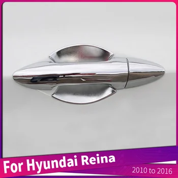 Подходит для Hyundai Reina с 2010 по 2016 год ABS Хромированные Накладки На Наружные Дверные ручки Автомобиля Крышка Рамы Крышки Чаши Наружной двери