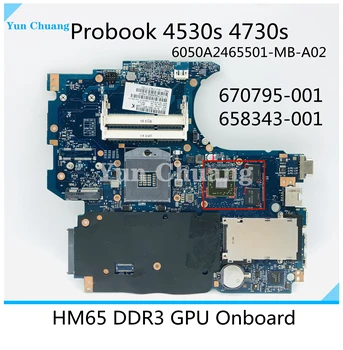 670795-001 658343-001 670794-001 Материнская Плата Для ноутбука HP Probook 4530s 4730s Основная плата видеокарты HM65 DDR3 работает