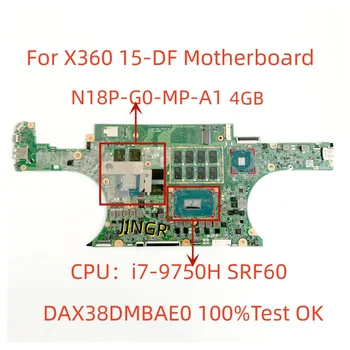 DAX38DMBAE0 для HP Spectre X360 15-DF Материнская плата i7-9750H Оперативная память 16G GTX1650 4G L54488-601 Протестирована нормально