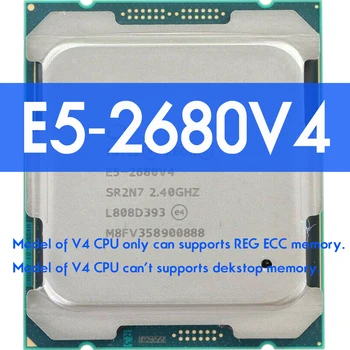 Процессор INTEL XEON E5 2680 V4 CPU 14-ЯДЕРНЫЙ 2,40 ГГц 35 МБ КЭШ-ПАМЯТИ L3 120 Вт SR2N7 LGA 2011-3 HUANANZHI X99 F8 D4 DDR4 Материнская плата